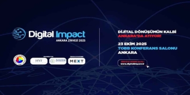 Digital Impact Ankara Zirvesi 2025 İçin Geri Sayım!